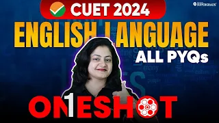 CUET 2024 English Language | CUET English All Important PYQs | CUET English Preparation