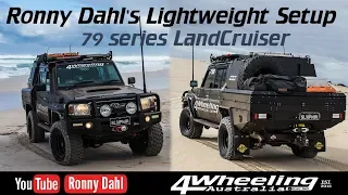 Ronny Dahl's Ultimate Lightweight Setup 79 series LandCruiser
