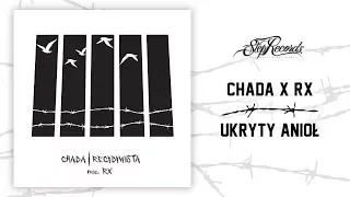 Chada x RX - Ukryty anioł