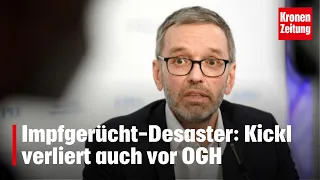 Impfgerücht-Desaster: Herbert Kickl verliert auch vor OGH  | krone.tv NEWS