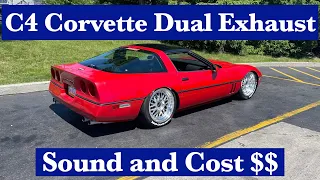 C4 Corvette Dual Exhaust Sound and Cost.