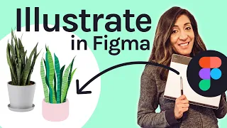 Illustrate in Figma! | Designing a Plant Illustration using Figma