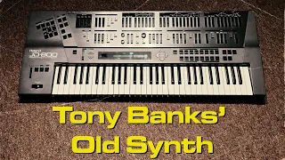 Tony Banks' Old Synth