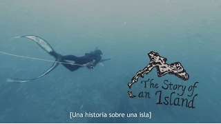 The Story of an Island: Robinson Crusoe with Kimi Werner (Spanish)