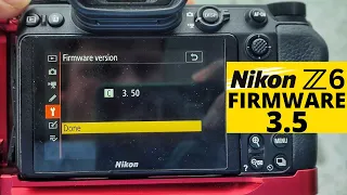 Nikon Z6 Firmware 3.5 REVIEW+INSTALLATION