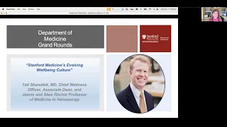 Stanford Medicine's Evolving Wellbeing Culture | DoM Grand Rounds | 17 April 2024