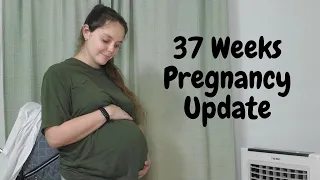 37 Weeks Pregnant: Almost Due!!!