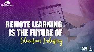 Remote Learning Is the Future of Education Industry | eLearning - Live Classes | WorldCast Live