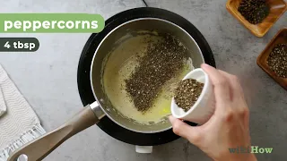 How to Make Peppercorn Sauce