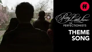 Episode 1 Opening + Theme Song | Pretty Little Liars: The Perfectionists | Freeform