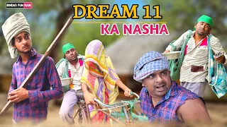 Dream11 Ka Nasha || Surjapuri hindi comedy video || Bindas fun Rahi || BFR