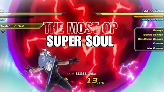 THE MOST OP SUPER SOUL in Xenoverse 2