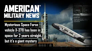 Mysterious Space Force vehicle X-37B has been in space for 2 years straight but it's a giant mystery