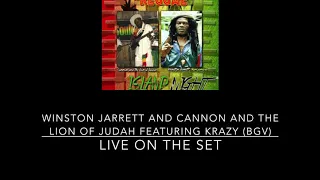 Winston Jarrett and Cannon and The Lion Of Judah Set featuring Krazy
