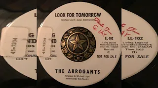 THE ARROGANTS=LOOK FOR TOMORROW