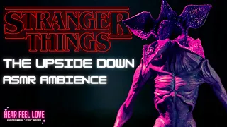 Stranger Things Ambience The Upside Down - ASMR, Synthwave and Demogorgon Sounds