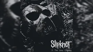 Slipknot - "Vol 5 : The Gray Chapter" 2014 (Deluxe Edition) Full Album