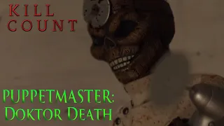 Puppet Master: Doktor Death (2022) - Kill Count