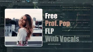 Free Professional Pop FLP with Vocals - FL Studio Template like Calvin Harris, Cheat Codes, Galantis
