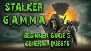 Stalker GAMMA Beginner Guide 5: Quests