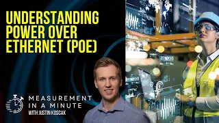 Understanding Power Over Ethernet (POE) | Measurement in a Minute