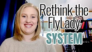 HOW TO IMPROVE THE FLYLADY SYSTEM  | THE FLYLADY CLEANING SYSTEM FOR WORKING MOMS