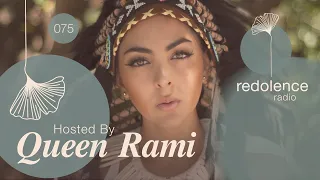 QUEEN RAMI | Redolence Radio 075