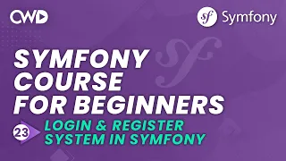 Login & Register System in Symfony | Symfony Authentication | Symfony 6 for Beginners