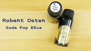 Robert Oster Soda Pop Blue | A Fountain of Sheen!