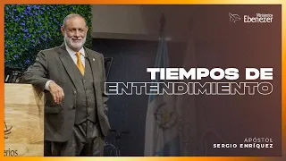 Tiempos de entendimiento - Apóstol Sergio Enríquez - Viernes  10/02/2023