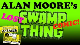 Alan Moore's LOST Swamp Thing Comic!