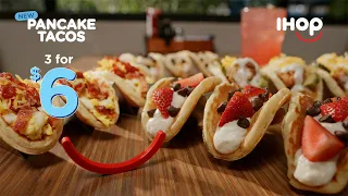 Try New Pancake Tacos for Just $6 | IHOP