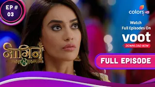 Naagin S3 | नागिन S3 | Ep. 3 | Bela Receives A Grim Warning | बेला को मिली गंभीर चेतावनी