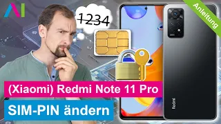 Xiaomi Redmi Note 11 Pro - SIM-PIN ändern • 📱 • 🧑🏽‍💻 • 🔐 • Anleitung | Tutorial