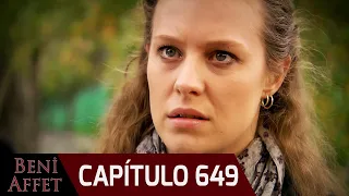 Perdóname (Beni Affet) - Capítulo 649