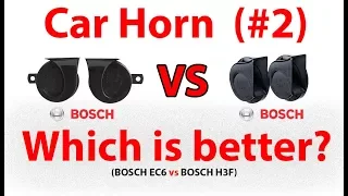 BOSCH EC6 vs. BOSCH H3F - Car Horn Comparison #2