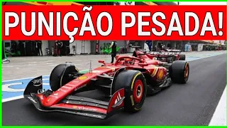 ROUBO? FERRARI SOFRE PUNIÇÃO PESADA E GERA REVOLTA NA FÓRMULA 1! - F1 2024