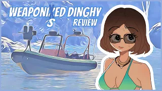 GTA 5 Online - The Weaponized Dinghy Review