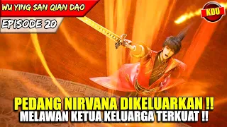 WU ZHOU FULL POWER MELAWAN KETUA KELUARGA TERBESAR !! - Alur Cerita Donghua #WYSQD EPS 20