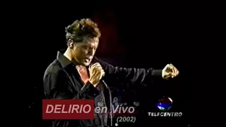 LUIS MIGUEL  - Delirio (LIVE) En Santo Domingo R.D. 2002