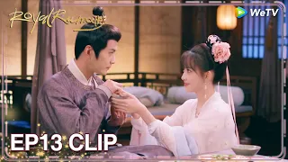 ENG SUB | Clip EP13 | Liuli used all the ways to cheer him up? | WeTV | Royal Rumours