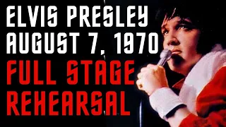 Elvis Presley COMPLETE REHEARSAL 08/07/70 Las Vegas (That's The Way It Is) RARE FOOTAGE