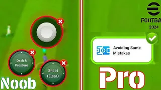 🔴Top Unique Game Play Styles To Avoid  | Mistake to avoid to win matches in efootball 24 |#efootball