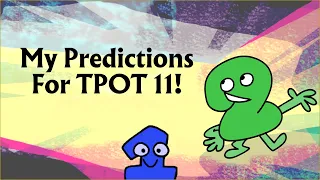 My Predictions For TPOT 11