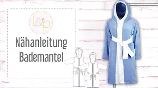 Nähanleitung lillesol Bademantel - einen gemütlichen Bademantel nähen