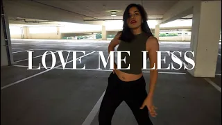 Love Me Less Choreo by Sonal Gagrani