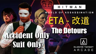 HITMAN WoA _ The Detours _ All Levels ( Silent Assassin, Suit Only, Accident Only )