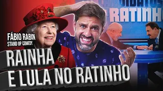 A morte da Rainha / Lula no Ratinho - Fábio Rabin - Comédia Stand Up