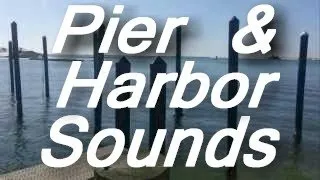 Harbor, Waves and Ocean Sounds  "Sleep Sounds" Relaxation HD