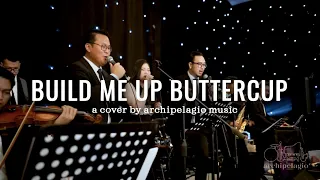 Build Me Up Buttercup (The Foundations) - ARCHIPELAGIO MUSIC
